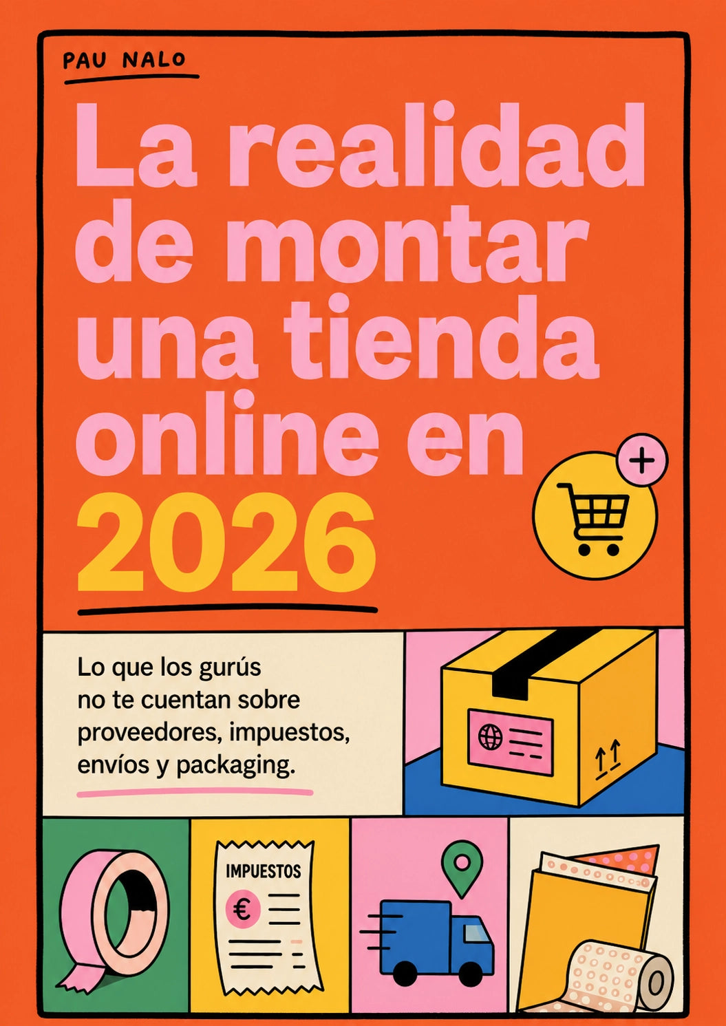 Portada del libro La realidad de montar una tienda online en 2026